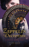 The Zeppelin Deception